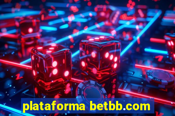 plataforma betbb.com